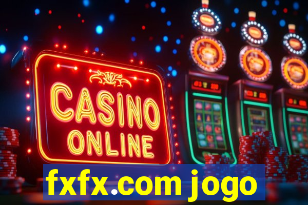 fxfx.com jogo
